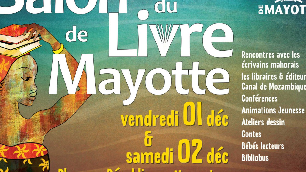 Le 3e Salon du Livre de Mayotte est imminent !