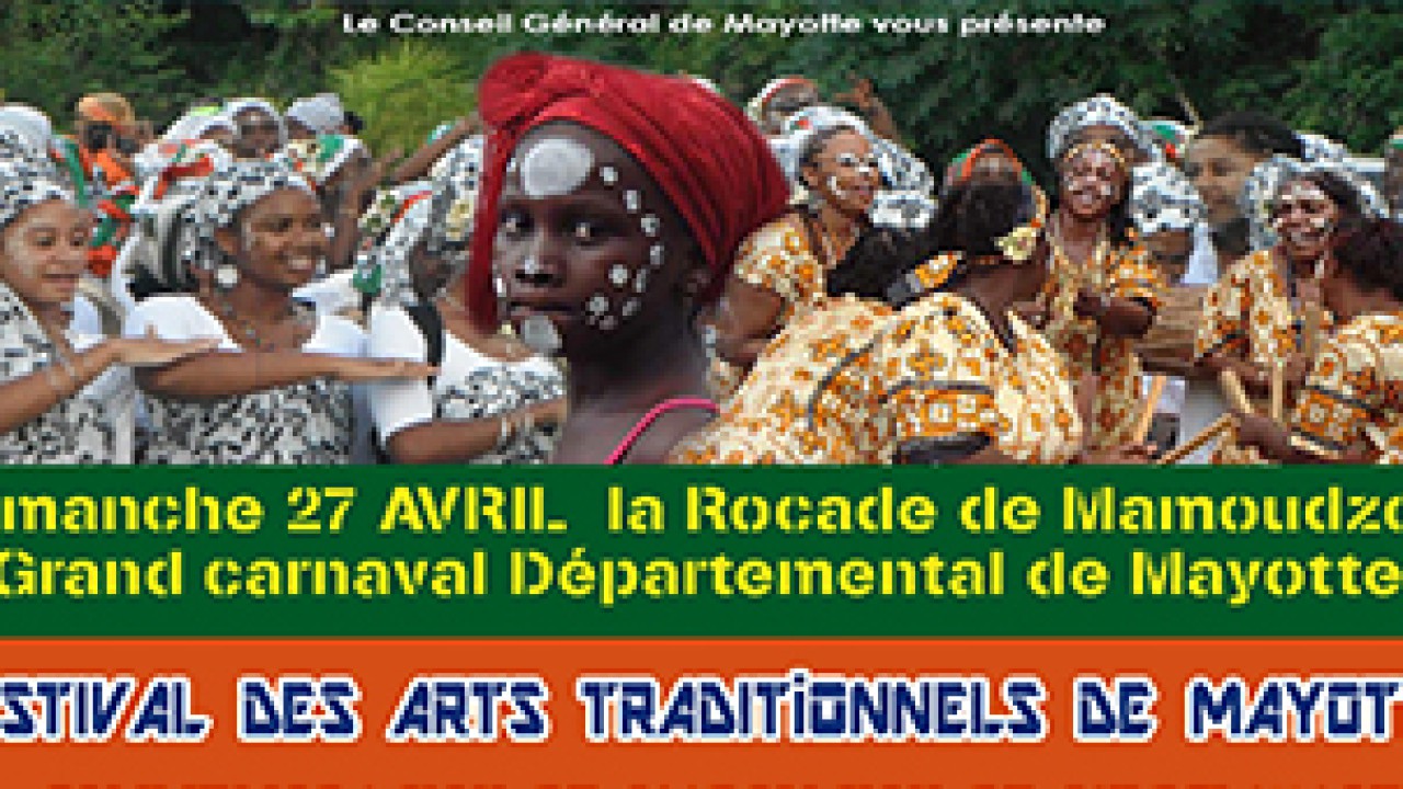 7<sup>ème</sup> édition du Festival des Arts Traditionnels de Mayotte (Fatma) du 25 au 27 avril 2014