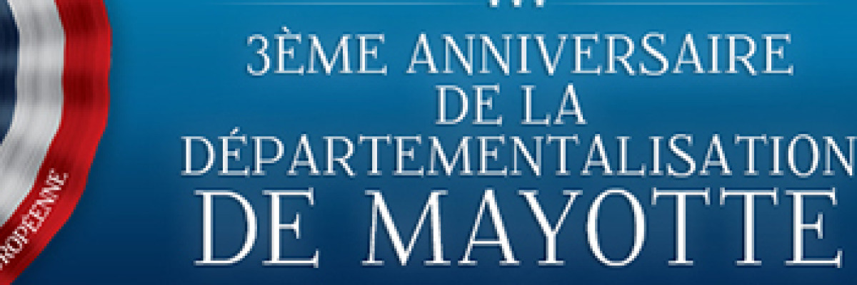 3<sup>ème</sup> anniversaire de la départementalisation  de Mayotte