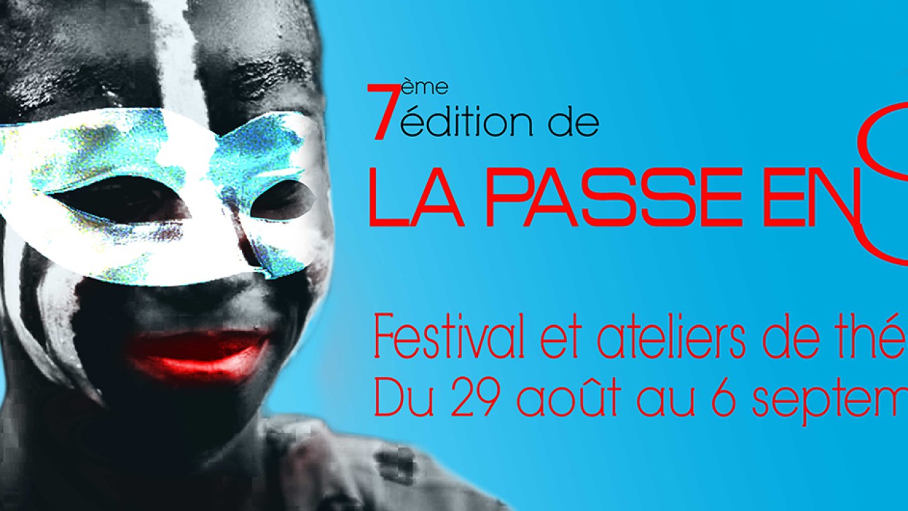 7<sup>ème</sup> édition de la « Passe en Scène » : du 29 août au 6 septembre