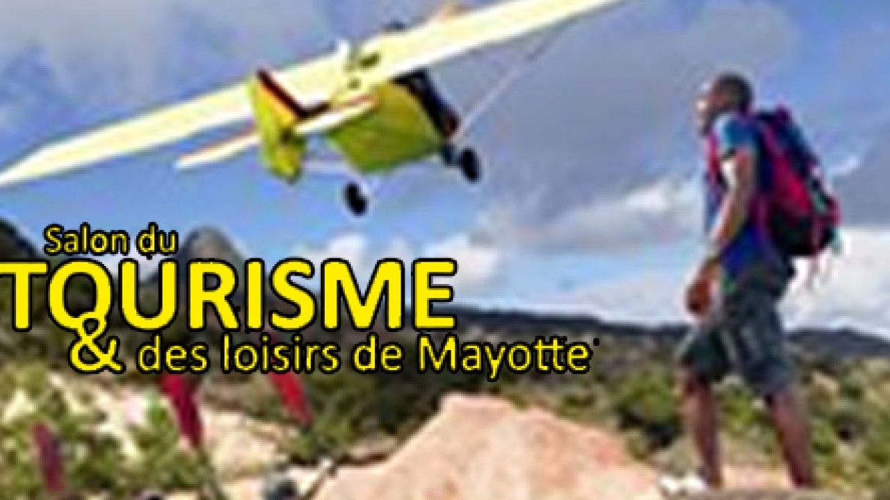 1<sup>er</sup> Salon du Tourisme et des Loisirs de Mayotte : les 12 & 13 octobre 2012